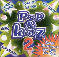 Pop and Kidz, Vol. 2 von Various Artists