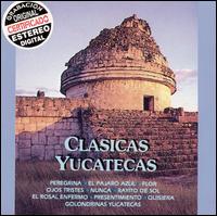 Clasicas Yucatecas von Chucho Martinez Gil