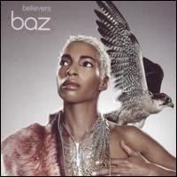 Believers, Pt. 2 von Baz