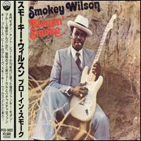 Blowin' Smoke von Smokey Wilson