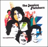 Less Sophistication von The Jessica Fletchers