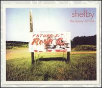 Luxury of Time von Shelby