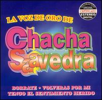 Voz de Oro de Chacha Saavedra von Chacha Saavedra