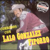 Corridos Con Lalo Gonzalez "Piporro" von Lalo "Piporro" González