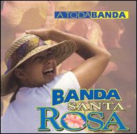 A Toda Banda von Banda Santa Rosa