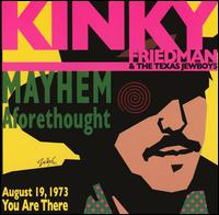 Mayhem Aforethought von Kinky Friedman