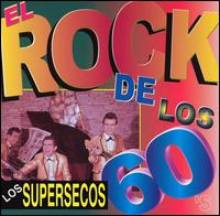 Rock de los 60's von Los Supersecos