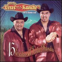 15 Exitos a Toda Banda von Voces del Rancho