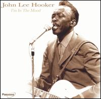 I'm in the Mood [Pazzazz] von John Lee Hooker