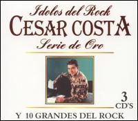 Serie de Oro: Idolos del Rock von César Costa