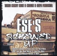 Ese's Screwed Up [Chopped and Screwed] von Texas Money Boyz