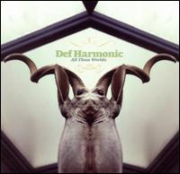 All These Worldz von Def Harmonic