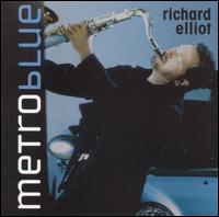 Metro Blue von Richard Elliot