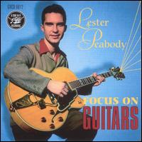 Focus on Guitars von Lester Peabody