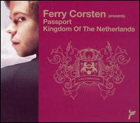 Passport: Kingdom of the Netherlands [2 CD] von Ferry Corsten