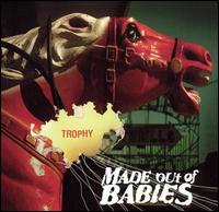 Trophy von Made Out of Babies