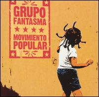 Movimiento Popular von Grupo Fantasma