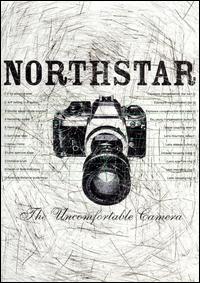 Uncomfortable Camera von Northstar