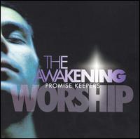 Awakening von Promise Keepers