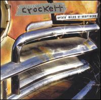 Drivin' Miles of Heartache von Crockett