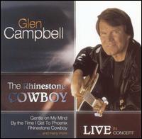 Rhinestone Cowboy: Live [Legacy] von Glen Campbell