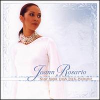 Now More Than Ever...Worship von JoAnn Rosario