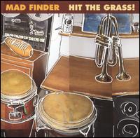 Hit the Grass! von Mad Finder