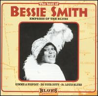 Best of the Empress of the Blues von Bessie Smith