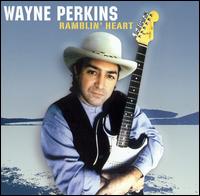 Ramblin' Heart von Wayne Perkins