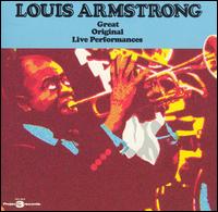 Great Original Live Performances von Louis Armstrong