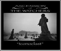 Iconoclast [EP] von Ascension of the Watchers