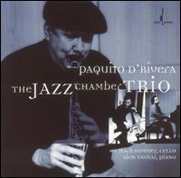 Jazz Chamber Trio von Paquito d'Rivera