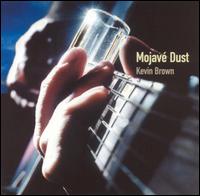 Mojave Dust von Kevin Brown