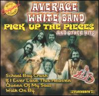 Pick Up the Pieces and Other Hits [Rhino Flashback] von The Average White Band