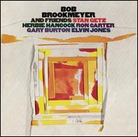 Bob Brookmeyer and Friends von Bob Brookmeyer