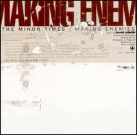 Making Enemies von The Minor Times