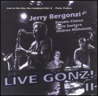 Live Gonzi II von Jerry Bergonzi