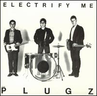 Electrify Me von The Plugz