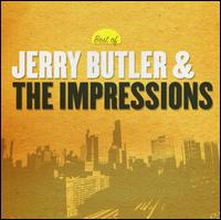 Best of Jerry Butler & the Impressions [Curb 2005] von Jerry Butler