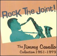 Rock the Joint! The Jimmy Cavallo Collection 1951-1973 von Jimmy Cavallo