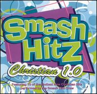 Smash Hitz: Christian 1.0 von The Smash Hitz Crew