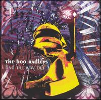 Find the Way Out von The Boo Radleys