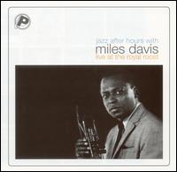 Jazz After Hours with Miles Davis: Live at the Royal Roost von Miles Davis