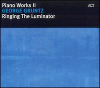 Ringing the Luminator von George Gruntz