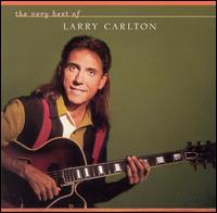 Very Best of Larry Carlton von Larry Carlton