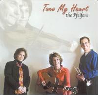 Tune My Heart von Pfeifers