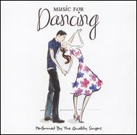 Music for Dancing von Quality Singers