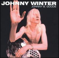 Johnny B. Goode von Johnny Winter