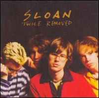 Twice Removed von Sloan