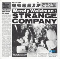 Strange Company von Wendy Waldman